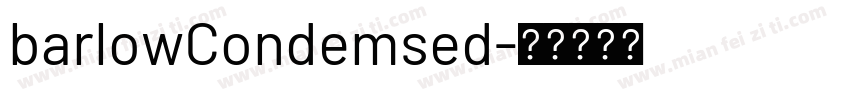 barlowCondemsed字体转换