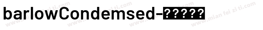 barlowCondemsed字体转换