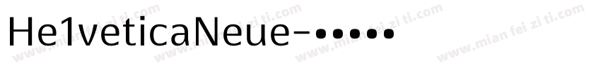 He1veticaNeue字体转换