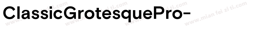 ClassicGrotesquePro字体转换