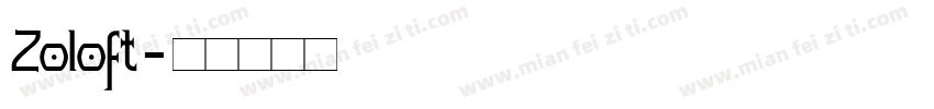 Zoloft字体转换