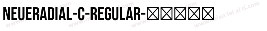 neueRadial-C-Regular字体转换