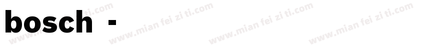 bosch字体字体转换
