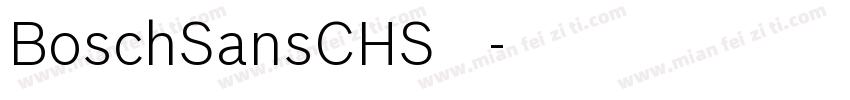 BoschSansCHS字体下载字体转换