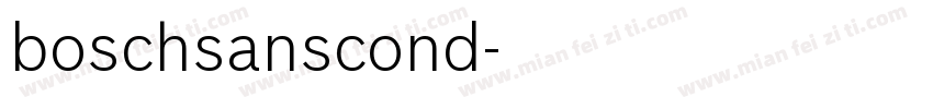 boschsanscond字体转换