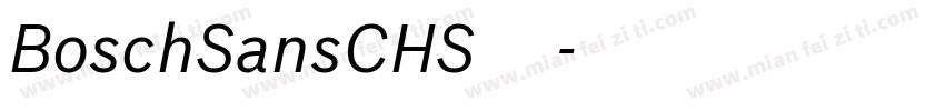BoschSansCHS字体下载字体转换