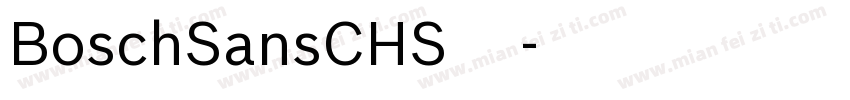 BoschSansCHS字体下载字体转换