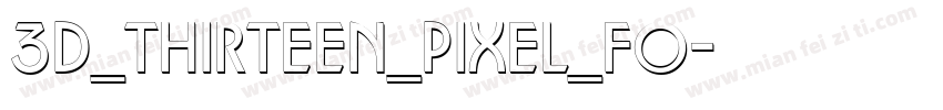 3d_thirteen_pixel_fo字体转换