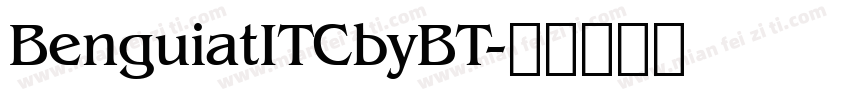 BenguiatITCbyBT字体转换