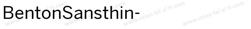 BentonSansthin字体转换