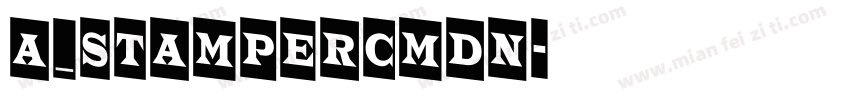 a_StamperCmDn字体转换