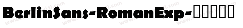 BerlinSans-RomanExp字体转换