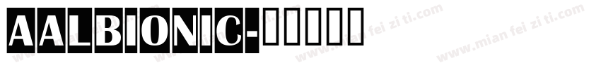 AAlbionic字体转换