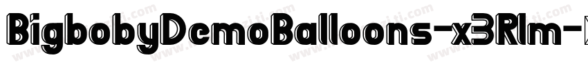 BigbobyDemoBalloons-x3Rlm字体转换