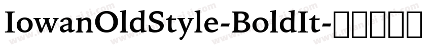 IowanOldStyle-BoldIt字体转换