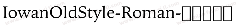 IowanOldStyle-Roman字体转换