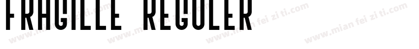 Fragille-Reguler字体转换