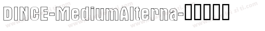 DINCE-MediumAlterna字体转换