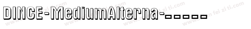 DINCE-MediumAlterna字体转换