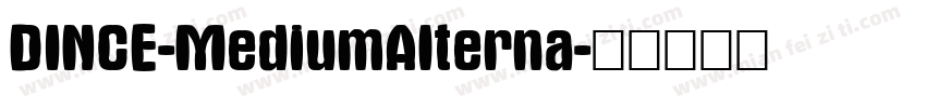 DINCE-MediumAlterna字体转换
