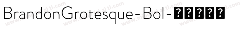BrandonGrotesque-Bol字体转换