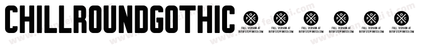 ChillRoundGothic字体转换