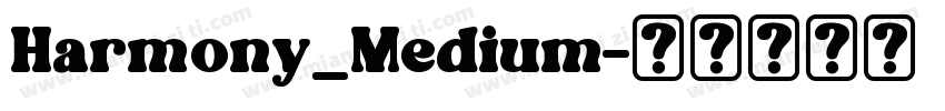 Harmony_Medium字体转换