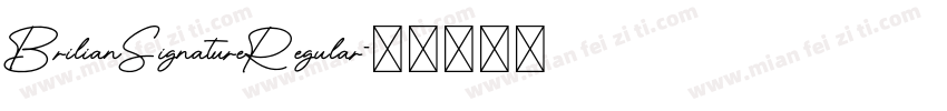 BrilianSignatureRegular字体转换