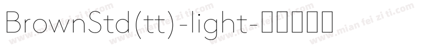 BrownStd(tt)-light字体转换