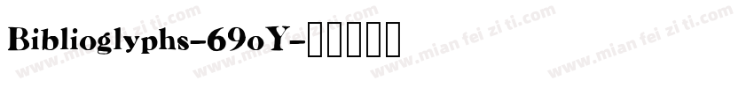 Biblioglyphs-69oY字体转换