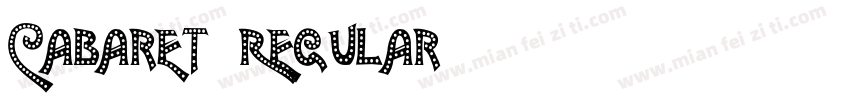 Cabaret-Regular字体转换