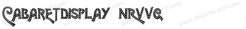 CabaretDisplay-nRvVg字体转换