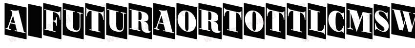 a_FuturaOrtoTtlCmSwOtl字体转换