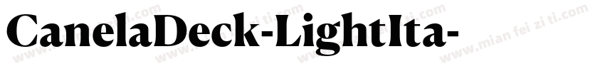 CanelaDeck-LightIta字体转换