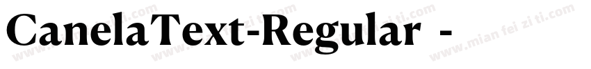 CanelaText-Regular字体字体转换