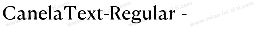 CanelaText-Regular字体字体转换