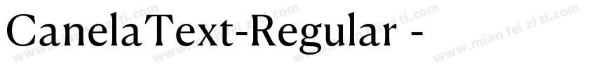 CanelaText-Regular字体字体转换