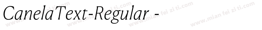 CanelaText-Regular字体字体转换