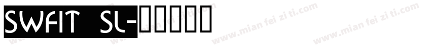 SWFIT_SL字体转换