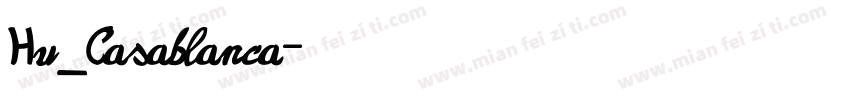 Hu_Casablanca字体转换