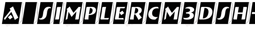 a_SimplerCm3DSh字体转换