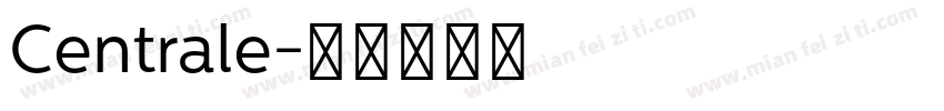 Centrale字体转换