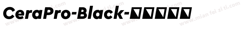 CeraPro-Black字体转换