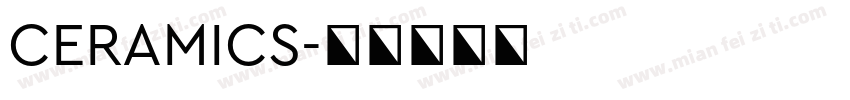 CERAMICS字体转换