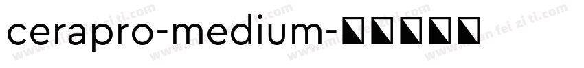 cerapro-medium字体转换