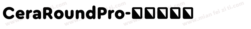CeraRoundPro字体转换