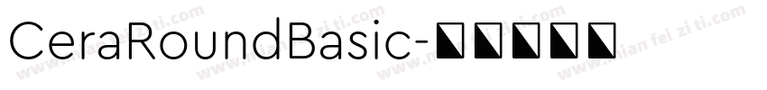 CeraRoundBasic字体转换