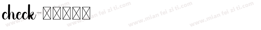 check字体转换