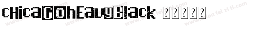ChicagoHeavyBlack字体转换