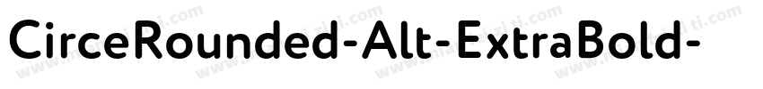 CirceRounded-Alt-ExtraBold字体转换